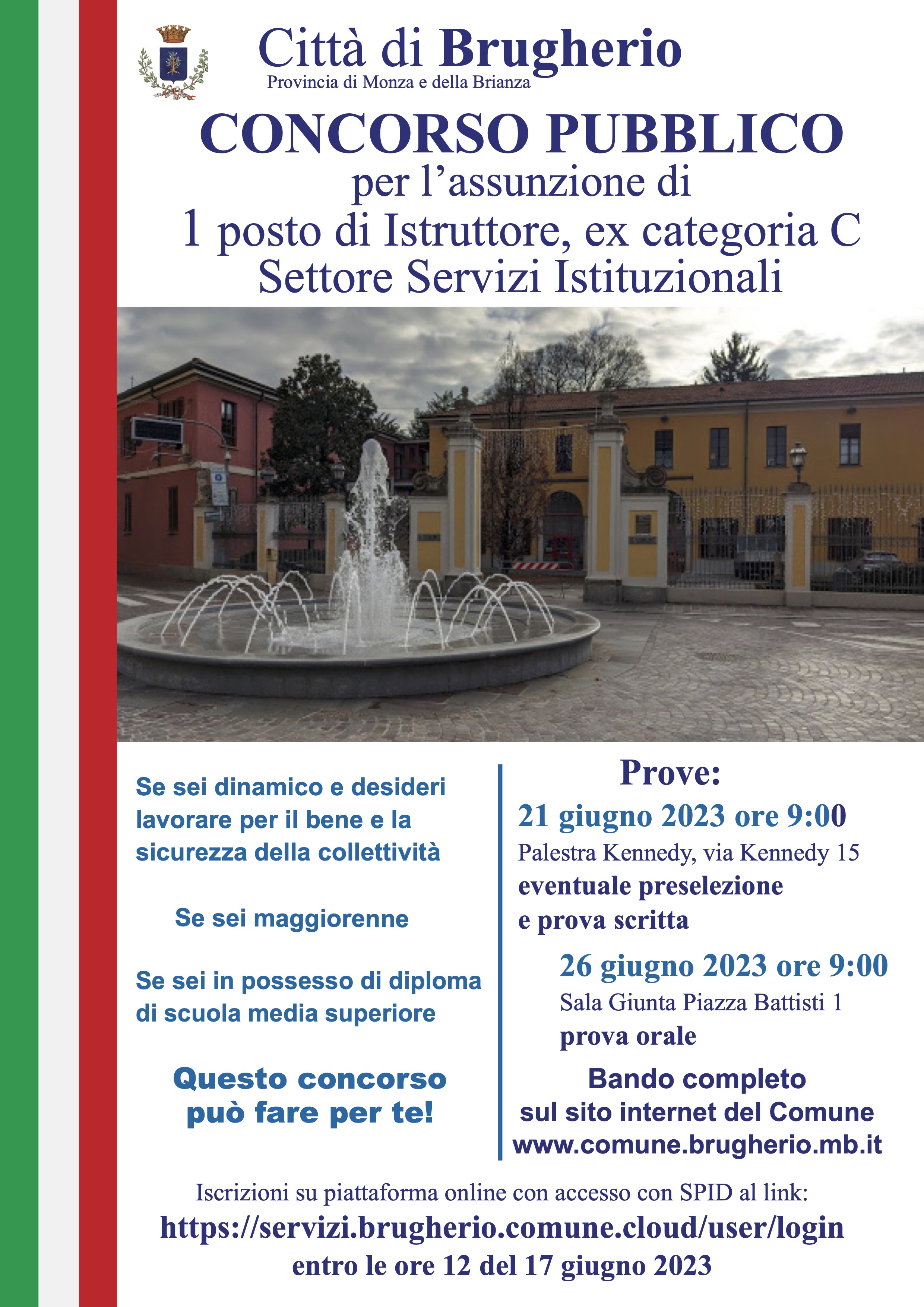 Immagine Concorso pubblico, per soli esami, per la copertura di n. 1 posto  di Istruttore, ex categoria C,  Settore Servizi Istituzionali